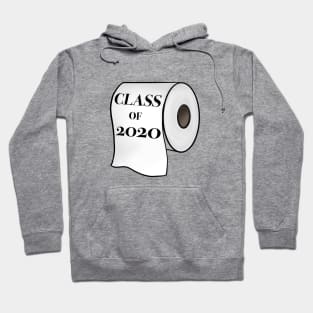 Class of 2020 Toilet Paper Hoodie